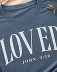 The Loved Tee – John 3:16 | Grace & Growth Collection