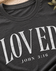 The Loved Tee – John 3:16 | Grace & Growth Collection