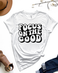 Focus On The Good Graphic Tee by Self Love Overflow