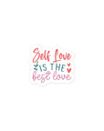 Self Love Is The Best Love Floral Sticker