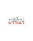 Professional Overthinker Sticker