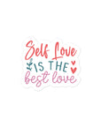 Self Love Is The Best Love Floral Sticker