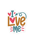 I Love Me Sticker