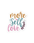 More Self Love Sticker