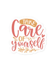 Take Care Of Yourself Sticker