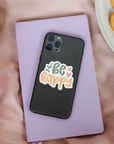 Be Happy Sticker