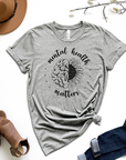 Mental Health Matters Sunflower Graphic Tee by Self Love Overflow