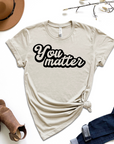 You Matter Graphic Tee by Self Love Overflow