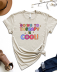 Going To Therapy Is Cool Graphic Tee by Self Love Overflow