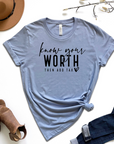 Know Your Worth Then Add Tax Graphic Tee by Self Love Overflow