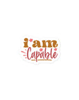 I Am Capable Sticker