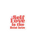 Self Love Is The Best Love Sticker