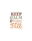 Keep Calm & Enjoy Fall Sticker