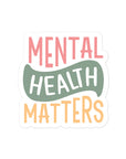 Mental Health Matter Sticker