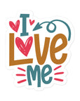 I Love Me Sticker