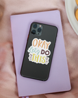 Okay Lets Do This Sticker