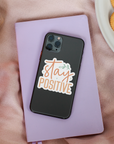 Stay Positive Sticker