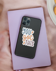 You Got This Sticker