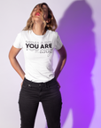You Are Enough Graphic Tee by Self Love Overflow
